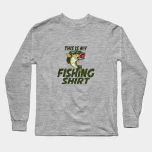 This is my fishing shirt - bass Long Sleeve T-Shirt